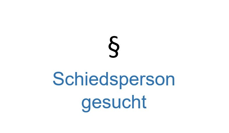 Schriftzug Schiedsperson gesucht