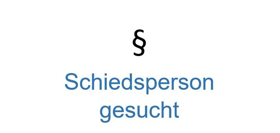 Schriftzug Schiedsperson gesucht
